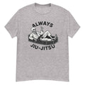 Camiseta BJJ Always Jiu-jitsu